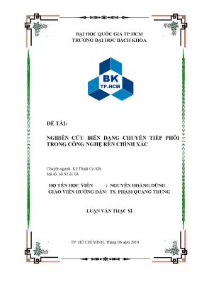 Luận văn thạc sĩ kỹ thuật cơ khí nghiên cứu biên dạng chuyển tiếp phôi trong công nghệ rèn chính xác
