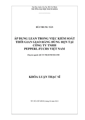 Luận văn thạc sĩ quản trị kinh doanh áp dụng lean trong việc kiểm soát thời gian giao hàng đúng hẹn tại công ty tnhh pepperlfuchs việt nam