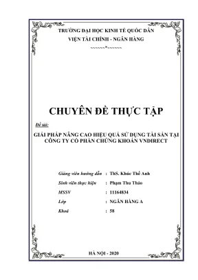 Chuyên đề thực tập giải pháp nâng cao hiệu quả sử dụng tài sản tại công ty cổ phần chứng khoán vndirect
