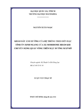 Luận văn thạc sĩ kỹ thuật cơ khí động lực khảo sát ảnh hưởng của hệ thống treo đến đặc tính ổn định ngang của xe mobihome hb120 khi chuyển động quay vòng trên mặt đường mấp mô