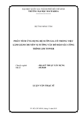 Luận văn thạc sĩ địa kỹ thuật xây dựng phân tích ứng dụng hệ sườn gia cố trong việc làm giảm chuyển vị tường vây hố đào sâu công trình lim tower