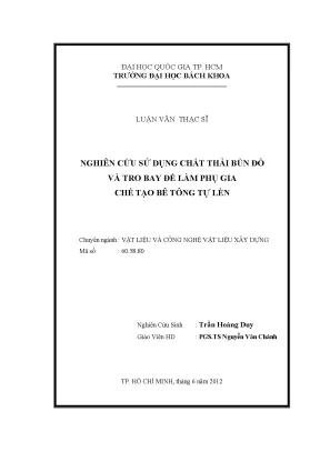 Luận văn thạc sĩ công nghệ vật liệu nghiên cứu sử dụng chất thải bùn đỏ và tro bay để làm phụ gia chế tạo bê tông tự lèn