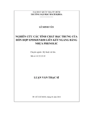 Luận văn thạc sĩ kỹ thuật vật liệu nghiên cứu các tính chất đặc trưng của hỗn hợp epdmenr50 liên kết ngang bằng nhựa phenolic