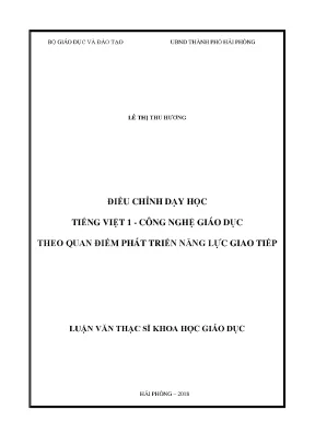 Luận văn thạc sĩ giáo dục học điều chỉnh dạy học tiếng việt 1 công nghệ giáo dục theo quan điểm phát triển năng lực giao tiếp