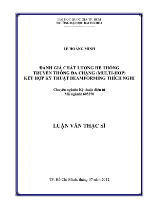 Luận văn thạc sĩ kỹ thuật điện tử đánh giá chất lượng hệ thống truyền thông đa chặng multihop kết hợp kỹ thuật beamforming thích nghi