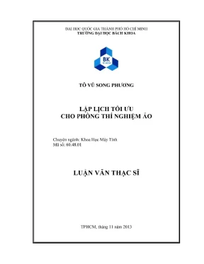 Luận văn thạc sĩ khoa học máy tính lập lịch tối ưu cho phòng thí nghiệm ảo