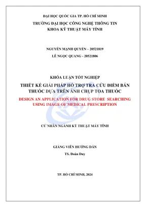 Khóa luận tốt nghiệp kỹ thuật máy tính thiết kế giải pháp hỗ trợ tra cứu điểm bán thuốc dựa trên ảnh chụp toa thuốc
