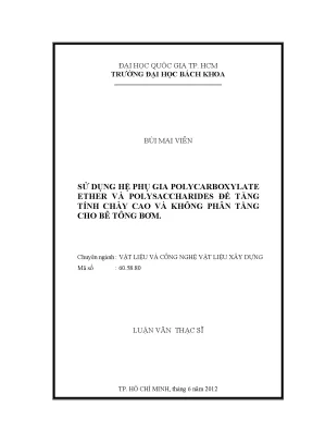 Luận văn thạc sĩ công nghệ vật liệu sử dụng hệ phụ gia polycarboxxylate ether và polysaccharides để tăng tính chảy cao và không phân tầng cho bê tông bơm