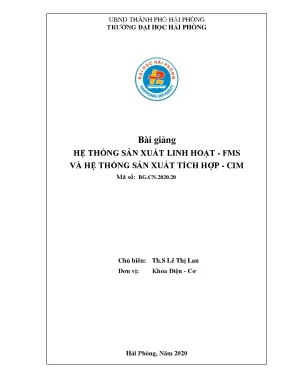 Bài giảng hệ thống sản xuất linh hoạt fms và hệ thống sản xuất tích hợp cim