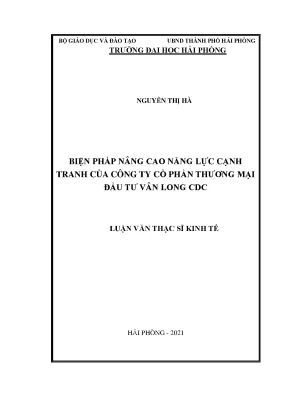 Luận văn thạc sĩ quản trị kinh doanh biện pháp nâng cao năng lực cạnh tranh của công ty cổ phần thương mại đầu tư vân long cdc