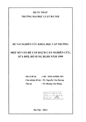 Đề tài nghiên cứu khoa học cấp trường một số vấn đề cấp bách cần nghiên cứu sửa đổi bổ sung bộ luật hình sự năm 1999