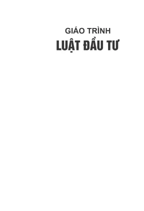 Giáo trình luật đầu tư trường đại học luật hà nội chủ biên nguyễn quý trọng nguyễn thị yến vũ thị lan anh phần 1