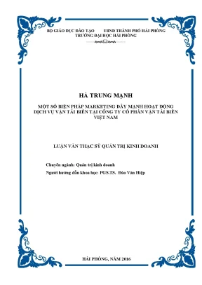 Luận văn thạc sĩ quản trị kinh doanh một số biện pháp marketing đẩy mạnh hoạt động dịch vụ vận tải biển tại công ty cổ phần vận tải biển việt nam