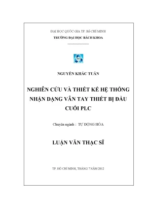 Luận văn thạc sĩ tự động hóa nghiên cứu và thiết kế hệ thống nhận dạng vân tay thiết bị đầu cuối plc