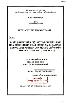 Khóa luận tốt nghiệp sinh học bước đầu nghiên cứu một số chỉ tiêu sinh hóa để đánh giá chất lượng và sự đa dạng chủng loại protein của một số giống đậu tương glycine maxl merrill