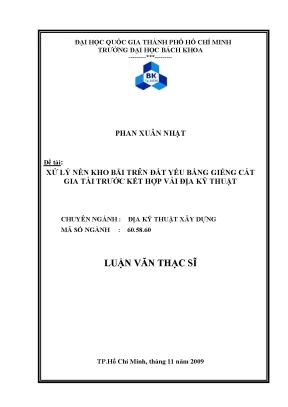 Luận văn thạc sĩ địa kỹ thuật xây dựng xử lý nền kho bãi trên đất yếu bằng giếng cát gia tải trước kết hợp vải địa kỹ thuật