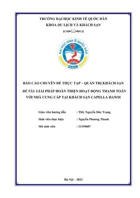 Chuyên đề thực tập giải pháp hoàn thiện hoạt động thanh toán với nhà cung cấp tại khách sạn capella hanoi