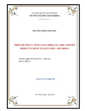 Luận văn thạc sĩ kỹ thuật ô tô máy kéo thiết kế tối ưu tính năng động lực học chuyển động của đoàn xe máy kéo rơ mooc
