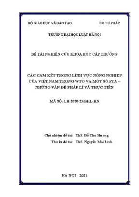 Đề tài nghiên cứu khoa học cấp trường các cam kết trong lĩnh vực nông nghiệp của việt nam trong wto và một số fta những vấn đề pháp lí và thực tiễn