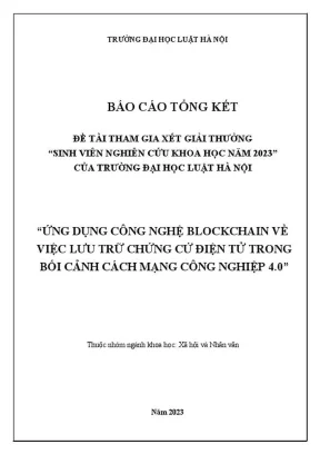 Đề tài nghiên cứu khoa học ứng dụng công nghệ blockchain về việc lưu trữ chứng cứ điện tử trong bối cảnh cách mạng công nghiệp 4 0