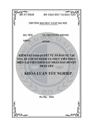Khóa luận tốt nghiệp kiểm sát giải quyết vụ án dân sự tại toà án cấp sơ thẩm và thực tiễn thực hiện tại viện kiểm sát nhân dân huyện trấn yên