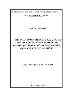 Luận văn thạc sĩ quản lý kinh tế biện pháp hoàn thiện công tác quản lý thuế đối với doanh nghiệp kinh doanh vận tải hàng hóa đường bộ trên địa bàn thành phố hải phòng