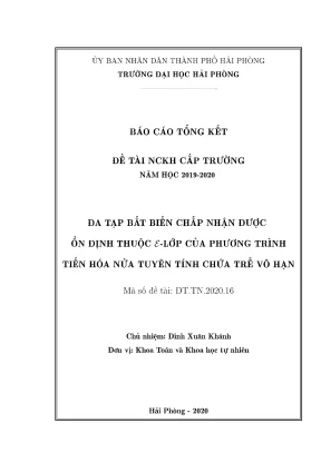 Đề tài nghiên cứu khoa học cấp trường đa tạp bất biến chấp nhận được ổn định thuộc e lớp của phương trình tiến hóa nửa tuyến tính chứa trễ vô hạn