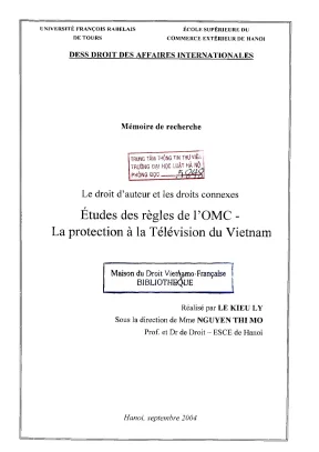 Luận án nghiên cứu le droit dauteur et les droits connexes etudes des règles de lomc la protection à la télévision du vietnam