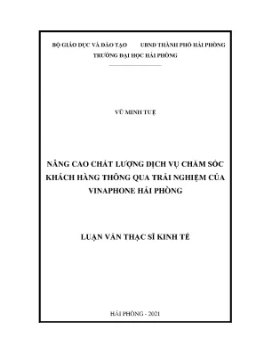 Luận văn thạc sĩ quản trị kinh doanh nâng cao chất lượng dịch vụ chăm sóc khách hàng thông qua trải nghiệm của vinaphone hải phòng