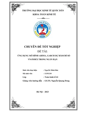 Chuyên đề tốt nghiệp ứng dụng mô hình arima garch dự báo chỉ số vn index trong ngắn hạn