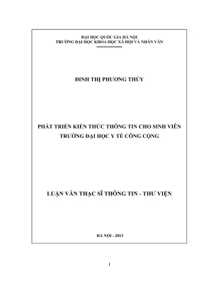 Luận văn thạc sĩ thông tin thư viện phát triển kiến thức thông tin cho sinh viên trường đài học y tế công cộng