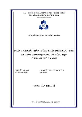 Luận văn thạc sĩ địa kỹ thuật xây dựng phân tích giải pháp tường chắn dạng cọc đan kết hợp cho đọan có lòng sông hẹp ở thành phố cà mau