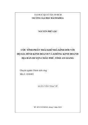 Luận văn thạc sĩ chính sách công ước tính phát thải khí nhà kính đối với hộ gia đình kinh doanh và không kinh doanh địa bàn huyện châu phú tỉnh an giang