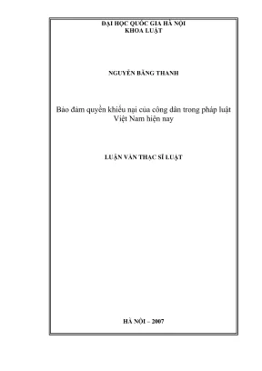 Luận văn thạc sĩ luật học bảo đảm quyền khiếu nại của công dân trong pháp luật việt nam hiện nay