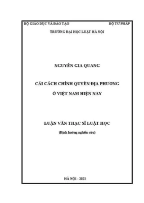 Luận văn thạc sĩ luật học cải cách chính quyền địa phương ở việt nam hiện nay