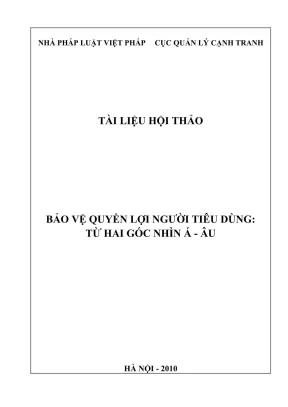 Kỉ yếu hội thảo pháp ngữ khu vực bảo vệ quyền lợi người tiêu dùng từ hai góc nhìn
