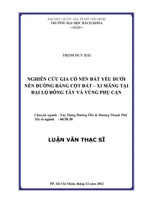 Luận văn thạc sĩ kỹ thuật xây dựng nghiên cứu gia cố nền đất yếu dưới nền đường bằng cột đất xi măng tại đại lộ đông tây và vùng phụ cận