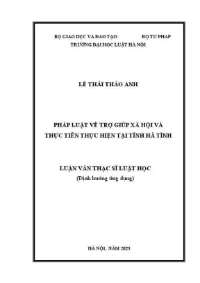 Luận văn thạc sĩ luật học pháp luật về trợ giúp xã hội và thực tiễn thực hiện tại tỉnh hà tĩnh