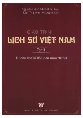 Giáo trình lịch sử việt nam tập 3 từ thế kỉ xvi đến năm 1858