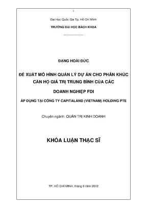 Luận văn thạc sĩ quản trị kinh doanh đề xuất mô hình quản lý dự án cho phân khúc căn hộ giá trị trung bình của các doanh nghiệp fdi
