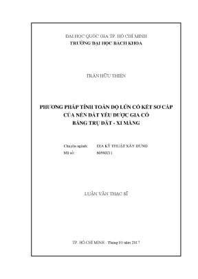 Luận văn thạc sĩ địa kỹ thuật xây dựng phương pháp tính toán độ lún cố kết sơ cấp của nền đất yếu được gia cố bằng trụ đấtxi măng