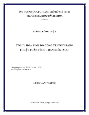 Luận văn thạc sĩ quản lý xây dựng tối ưu hóa bình đồ công trường bằng thuật toán tối ưu đàn kiến aco