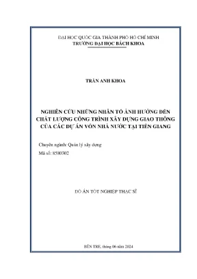Luận văn thạc sĩ quản lý xây dựng nghiên cứu những nhân tố ảnh hưởng đến chất lượng công trình xây dựng giao thông của các dự án vốn nhà nước tại tiền giang