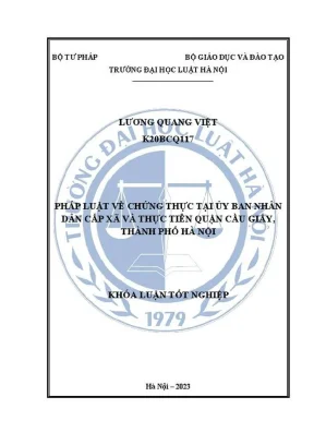 Khóa luận tốt nghiệp pháp luật về chứng thực tại uỷ ban nhân dân cấp xã và thực tiễn quận cầu giấy thành phố hà nội