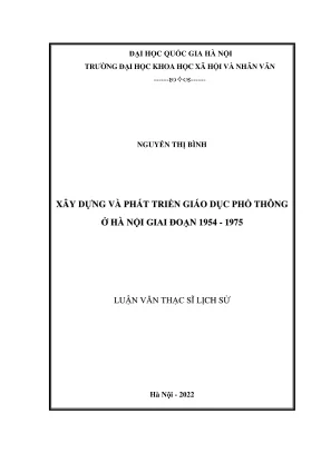 Luận văn thạc sĩ lịch sử xây dựng và phát triển giáo dục phổ thông ở hà nội giai đoạn 1954 1975