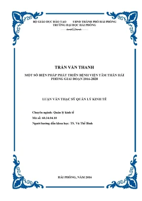Luận văn thạc sĩ quản lý kinh tế một số biện pháp phát triển bệnh viện tâm thần hải phòng giai đoạn 2016 2020