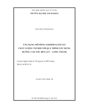 Luận văn thạc sĩ quản lý tài nguyên và môi trường ứng dụng mô hình aermod giám sát chất lượng tsp đối với quá trình xây dựng đường cao tốc bến lứclong thành