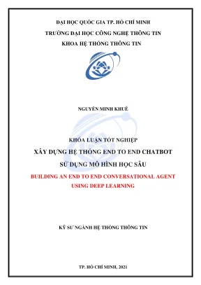 Khóa luận tốt nghiệp hệ thống thông tin xây dựng hệ thống endtoend chatbot sử dụng mô hình học sâu