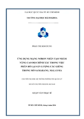 Luận văn thạc sĩ hệ thống thông tin quản lý ứng dụng mạng nơron nhân tạo nhằm nâng cao độ chính xác trong việc phân bổ lại sản lượng các giếng trong mỏ samarang malaysia