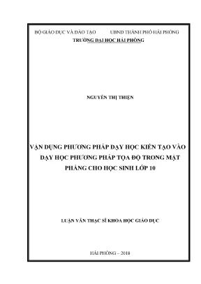 Luận văn thạc sĩ lý luận và phương pháp dạy học bộ môn toán vận dụng phương pháp dạy học kiến tạo vào dạy học phương pháp tọa độ trong mặt phẳng cho học sinh lớp 10